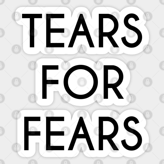 Tears for Fears Sticker by stokedstore